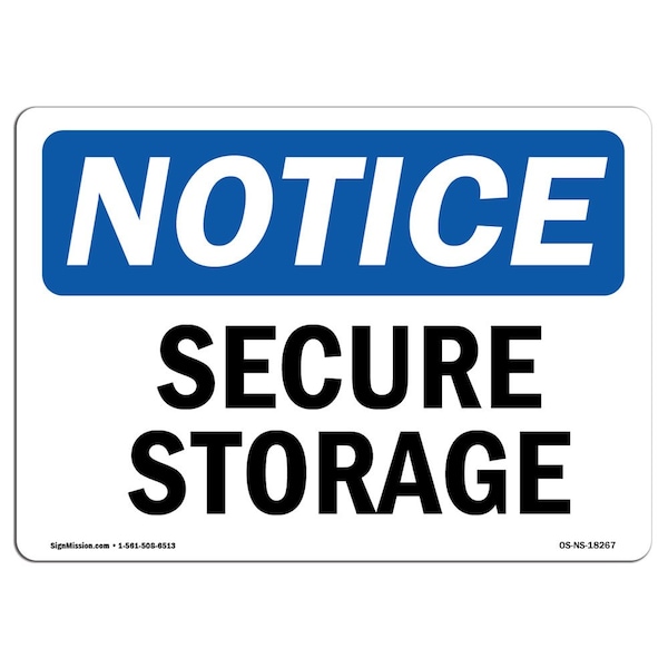 Safety Sign, OSHA Notice, 3.5" Height, Secure Storage Sign, Landscape, 10PK